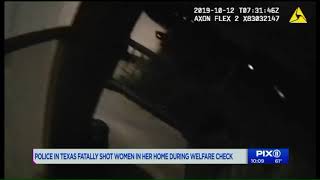 Texas cop fatally shoots woman in her own home during welfare check