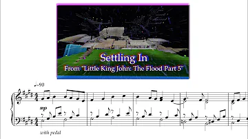 Little King John: The Flood 5 "Settling In" Piano Score