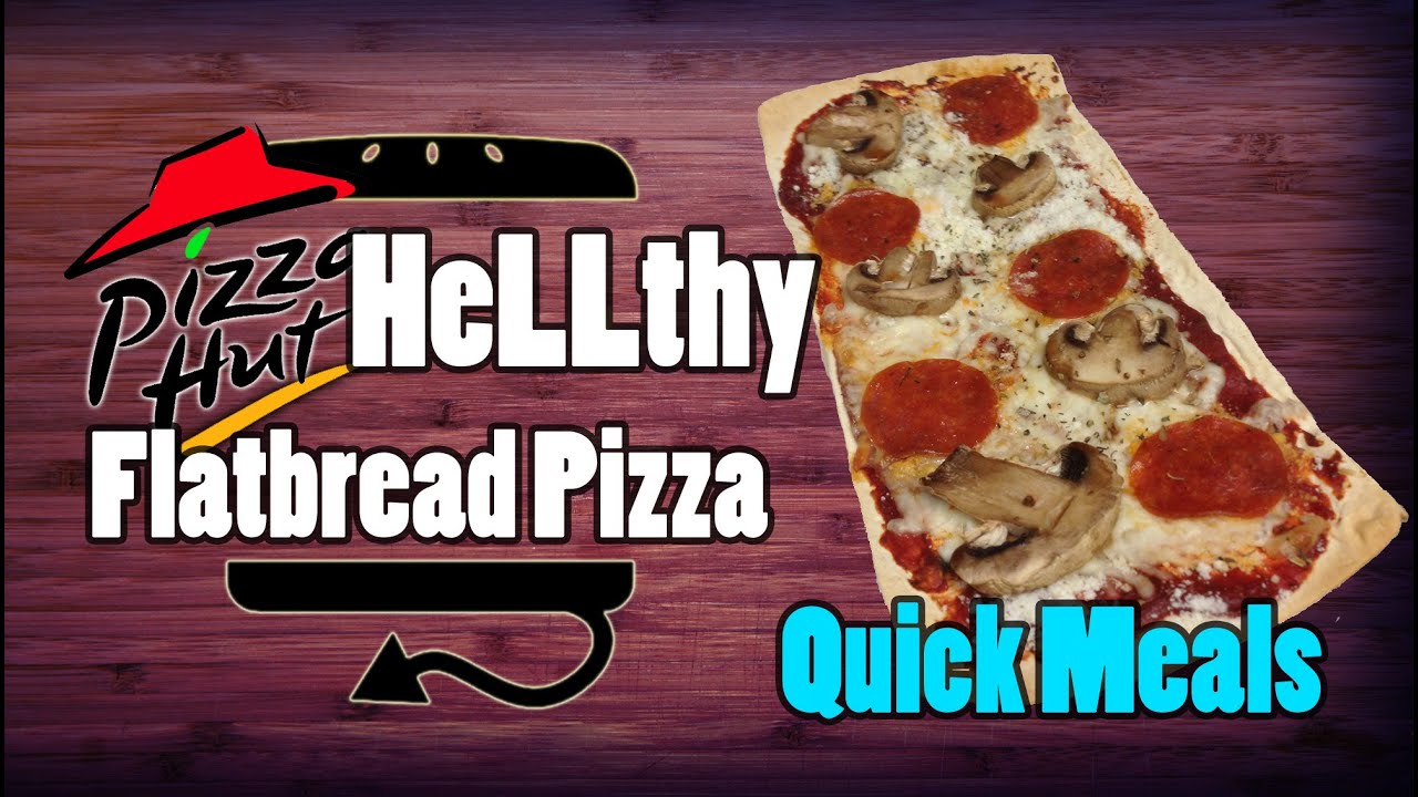 Quick Meals: Pizza Hut Style Flatbread Pizza - HellthyJunkFood