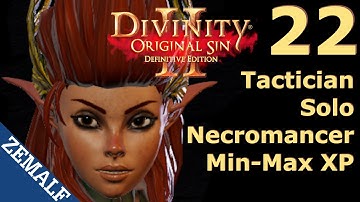 22 - Driftwood Arena, Act 2 Cleanup for Max Xp | Solo Necromancer (LW) | Tactician | D:OS 2