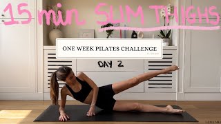 15MIN slim thighs pilates workout // DAY 2 CHALLENGE // no equipment