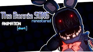 THE BONNIE SONG [REMASTERED] ▶ FNAF MUSIC ANIMATED VIDEO [SHORT]