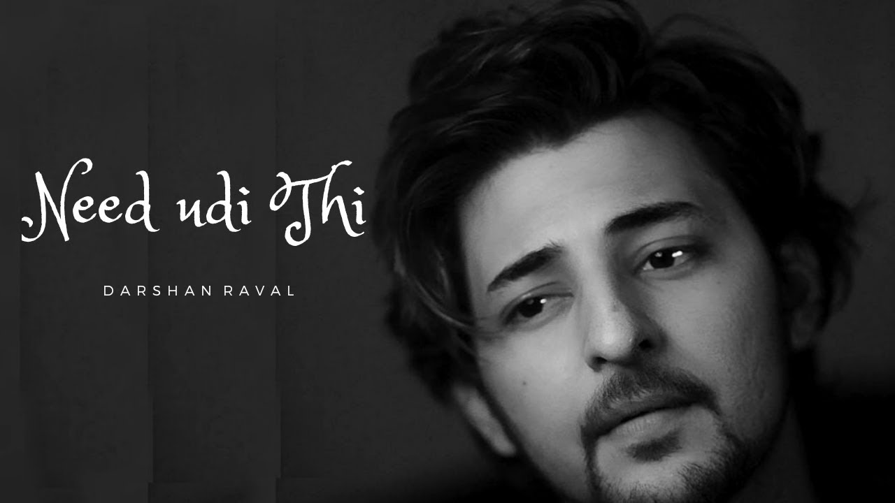 Neend Udi Thi  Darshan Raval Unheard Songs