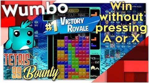 Tetris 99 Bounty - "Win a game without pressing A & X"