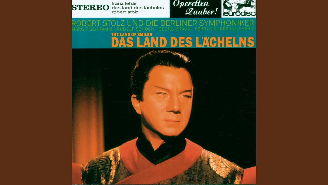 Das Land des Lächelns: Dein ist mein ganzes Herz