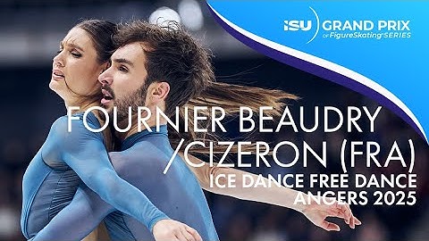 Laurence FOURNIER BEAUDRY / Guillaume CIZERON | Ice Dance Free Dance | Angers 2025 | #GPFigure