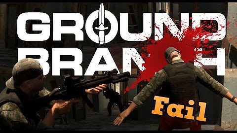 GROUND BRANCH - the worst special forces you