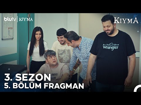 Kıyma 3. Sezon - 5. Bölüm Fragman