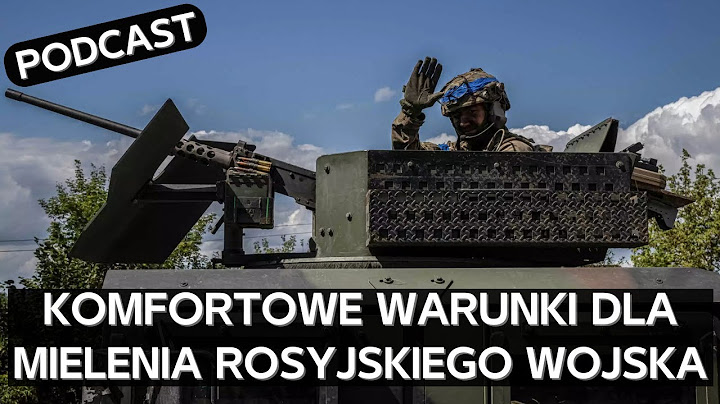 Czy utrzymanie zdobytych terytoriów w obwodzie kurskim ma obecnie sens militarny dla SZU? [PODCAST]