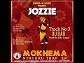 Jozzie-Ou Dar (NYATURU TRAP Swahili Translated Audio) | Mokhema Nyaturu Trap EP