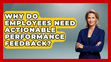 Why Do Employees Need Actionable Performance Feedback? | Modern Manager Toolbox News