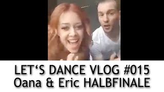 LET'S DANCE - VLOG #015 - Eric Stehfest und Oana Nechiti tanzen sich warm fürs Halbfinale