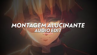 Montagem Alucinante - Dj Orbital & Rushex [edit audio]