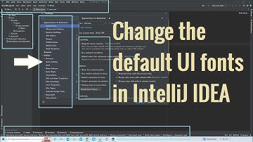 Change the default UI fonts in IntelliJ IDEA 2022
