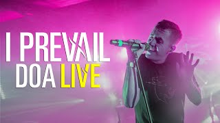 I Prevail - DOA - LIVE from London