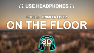 Pitbull - On The Floor 8D AUDIO | BASS BOOSTED Resimi