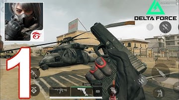 Garena Delta Force - Gameplay Walkthrough Part 1 - Tutorial (Android,IOS)