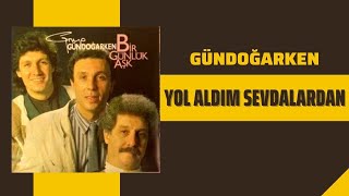 Gündoğarken - Yol Aldım Sevdalardan Resimi