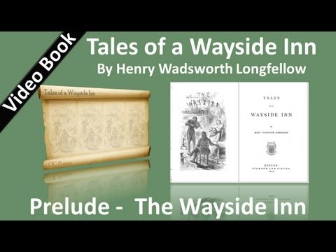 01 - Tales of a Wayside Inn - Prelude: The Wayside...