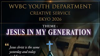 WVBC. Youth Department,Creative Service by EKYO