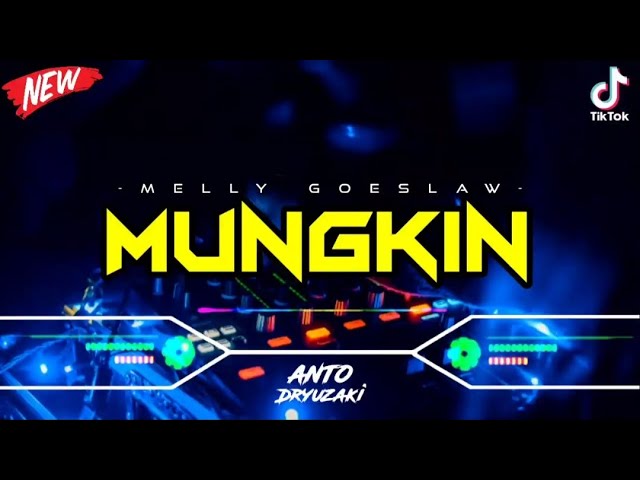 DJ MUNGKIN - MELLY GOESLAW‼️ VIRAL TIKTOK || FUNKOT VERSION class=