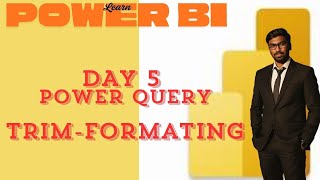 Power BI Day 5: Format & Trim Functions Explained in Telugu | Power Query Text Functions
