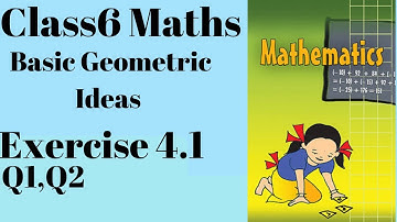 Class6 Maths Chapter 4 Basic Geometric Ideas Exercise 4.1 Q1 ,Q2