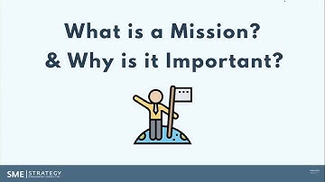 What is a Mission? & Why is it Important?