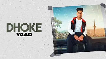DHOKE : Yaad (Official Audio) Manna Music | 