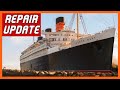 Queen Mary Repair UPDATE | September 2023