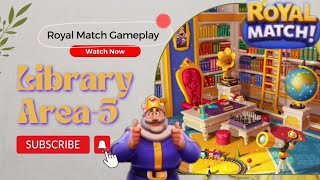 Library - Area 5 || Royal Match Gameplay Walkthrough (android, iOs) by J Lim C-K 1,288 views 1 year ago 13 minutes, 3 seconds