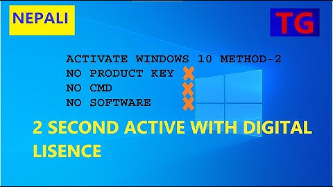 How to activate windows 10  without product key , CMD, without software in Nepali