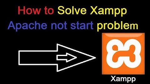 How to solve xampp apache not starting problem.