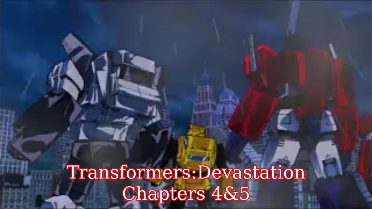 Transformers Devastation Chapters 4 & 5 YouTube