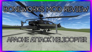 BONEWORKS | Mod Showcase | Apache Attack Helicopter