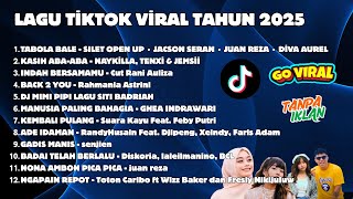 🎧 Kumpulan Lagu TikTok Viral 2025 – Dijamin Auto Mood Naik! (TANPA IKLAN)