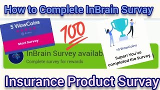 Complete InBrain Survay 5 Coin | Insurance Product Survay | Wowapp - RBLX Survey Unlimited Earning screenshot 3