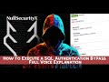 How to Execute a SQL Authentication Bypass - Full Voice Explanation