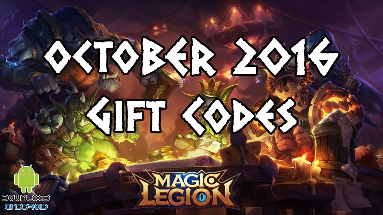 Magic Legion Age of Heroes Gift Codes October 2016 YouTube