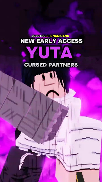 Jujutsu Shenanigans New Early Access Yuta Cursed Partners #jujutsushenanigans #roblox