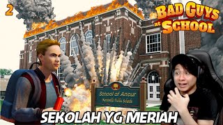 Download Lagu GAK LAMA INI SEKOLAH MELEDAK ANCUR | Bad Guys at School #2 MP3