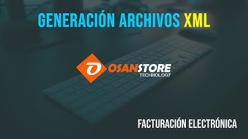 Generar Archivo XML para Facturación Electrónica Scriptcase | OSANSTORE