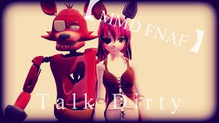 【MMD FNAF】Talk Dirty