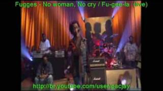 Fugees - No Woman no cry / Fu-Gee-La (live) chords