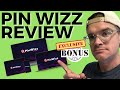 PinWizz Review 😱 Pinterest Marketing on Steroids? Best PinWizz Bonuses