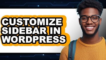How to Customize Sidebar in WordPress (UPDATED)