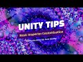 Unity Tips - Basic Inspector Customization