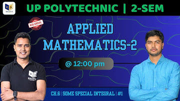 Applied Maths - II Up Polytechnic 2nd Semester Applied Math Definite Integration | Ch.6 (part-1)