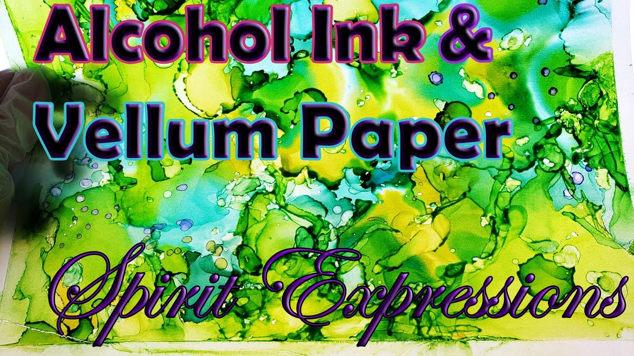 Alcohol Ink & Vellum Paper | Butterfly Project pt 4 - GREEN!! - YouTube