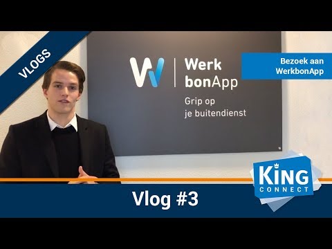 King Connect Vlog #3 - Bezoek aan WerkbonApp